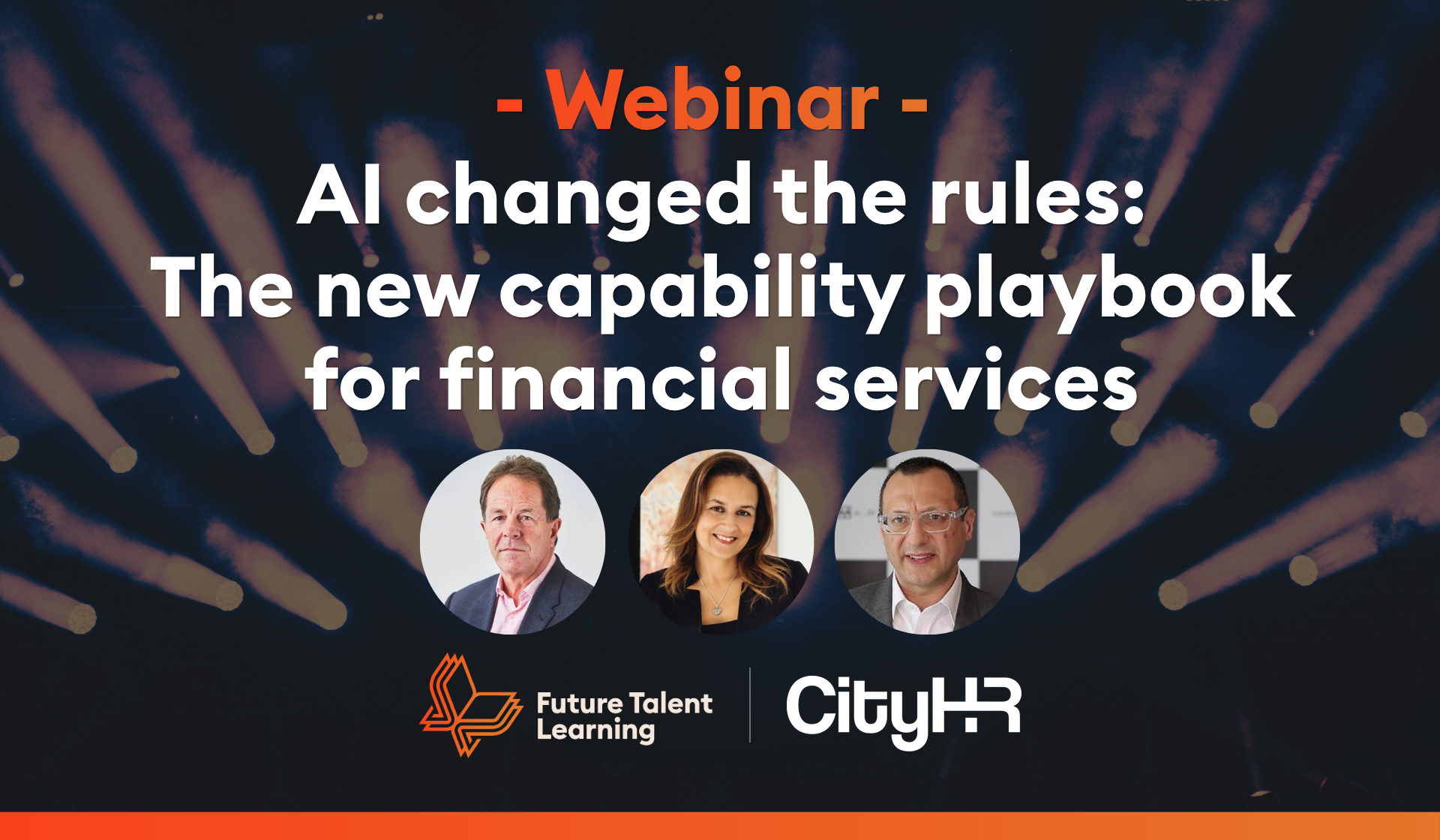 AI changed the rules: the new capability playbook for financial services, a webinar from Future Talent Learning with City HR